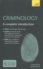 Criminology: A complete introduction цена и информация | Книги по социальным наукам | pigu.lt