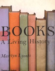 Books: A Living History kaina ir informacija | Enciklopedijos ir žinynai | pigu.lt