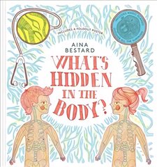 What's Hidden In The Body? цена и информация | Книги для самых маленьких | pigu.lt