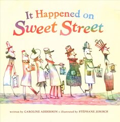 It Happened On Sweet Street цена и информация | Книги для самых маленьких | pigu.lt