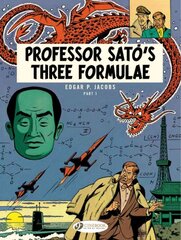 Blake & Mortimer 22 - Professor Sato's 3 Formulae Pt 1: Blake & Mortimer, Part 1 kaina ir informacija | Fantastinės, mistinės knygos | pigu.lt