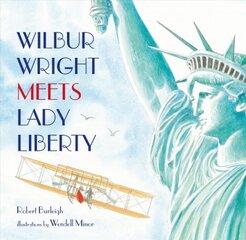 Wilbur Wright Meets Lady Liberty цена и информация | Книги для малышей | pigu.lt
