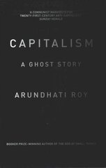 Capitalism: A Ghost Story цена и информация | Книги по социальным наукам | pigu.lt