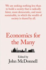 Economics for the Many цена и информация | Книги по экономике | pigu.lt