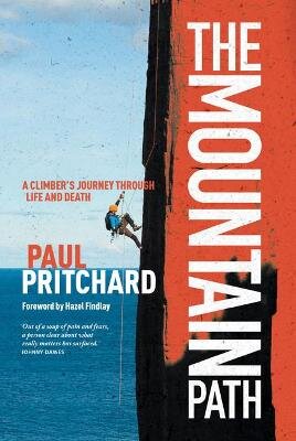 Mountain Path: A climber's journey through life and death kaina ir informacija | Knygos apie sveiką gyvenseną ir mitybą | pigu.lt