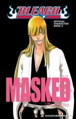 Bleach MASKED: Official Character Book 2: Official Character Data Book 2, Book 2, MASKED: Official Character Data kaina ir informacija | Fantastinės, mistinės knygos | pigu.lt