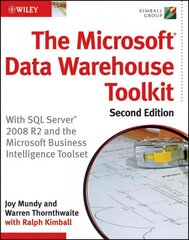 Microsoft Data Warehouse Toolkit: With SQL Server 2008 R2 and the Microsoft Business Intelligence Toolset 2nd Edition цена и информация | Книги по экономике | pigu.lt