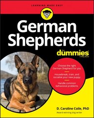 German Shepherds For Dummies REFRESH kaina ir informacija | Knygos apie sveiką gyvenseną ir mitybą | pigu.lt