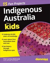 Indigenous Australia For Kids For Dummies цена и информация | Книги по социальным наукам | pigu.lt