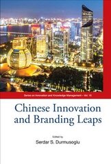 Chinese Innovation And Branding Leaps kaina ir informacija | Ekonomikos knygos | pigu.lt