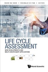 Life Cycle Assessment: New Developments And Multi-disciplinary Applications цена и информация | Книги по социальным наукам | pigu.lt