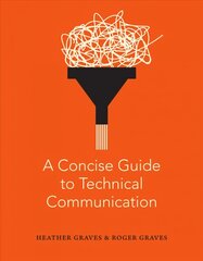 Concise Guide to Technical Communication kaina ir informacija | Užsienio kalbos mokomoji medžiaga | pigu.lt