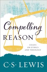 Compelling Reason kaina ir informacija | Socialinių mokslų knygos | pigu.lt