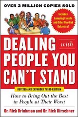 Dealing with People You Can't Stand, Revised and Expanded Third Edition: How to Bring Out the Best in People at Their Worst: How to Get the Best Out of People at Their Worst 3rd edition цена и информация | Самоучители | pigu.lt