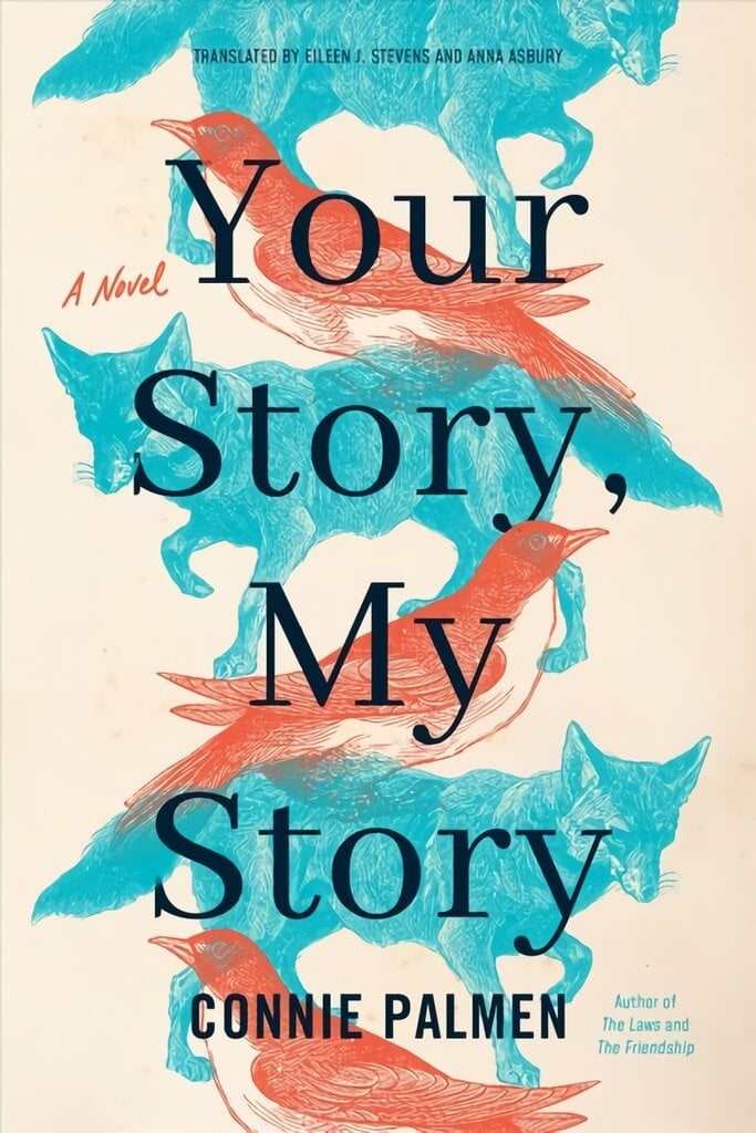 Your Story, My Story: A Novel kaina ir informacija | Fantastinės, mistinės knygos | pigu.lt