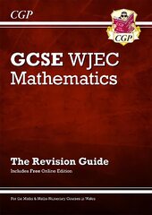 WJEC GCSE Maths Revision Guide (with Online Edition) цена и информация | Книги для подростков  | pigu.lt