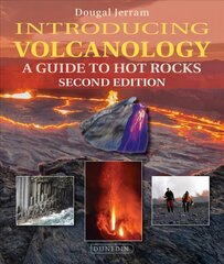 Introducing Volcanology: A Guide to Hot Rocks 2020 2nd New edition kaina ir informacija | Socialinių mokslų knygos | pigu.lt