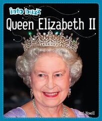 Info Buzz: History: Queen Elizabeth II kaina ir informacija | Knygos paaugliams ir jaunimui | pigu.lt