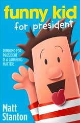 Funny Kid For President цена и информация | Книги для подростков и молодежи | pigu.lt