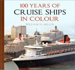 100 Years of Cruise Ships in Colour цена и информация | Путеводители, путешествия | pigu.lt