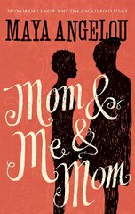 Mom and Me and Mom цена и информация | Биографии, автобиогафии, мемуары | pigu.lt