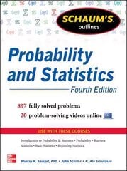 Schaum's Outline of Probability and Statistics: 897 Solved Problems plus 20 Videos 4th edition цена и информация | Развивающие книги | pigu.lt
