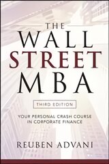 Wall Street MBA, Third Edition: Your Personal Crash Course in Corporate Finance 3rd edition kaina ir informacija | Ekonomikos knygos | pigu.lt