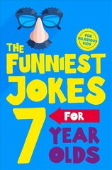 Funniest Jokes for 7 Year Olds kaina ir informacija | Knygos paaugliams ir jaunimui | pigu.lt