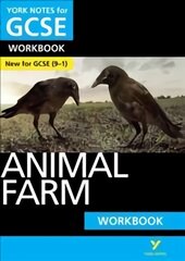 Animal Farm WORKBOOK: York Notes for GCSE (9-1): - the ideal way to catch up, test your knowledge and feel ready for 2022 and 2023 assessments and exams kaina ir informacija | Knygos paaugliams ir jaunimui | pigu.lt