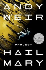 Project Hail Mary: A Novel цена и информация | Фантастика, фэнтези | pigu.lt