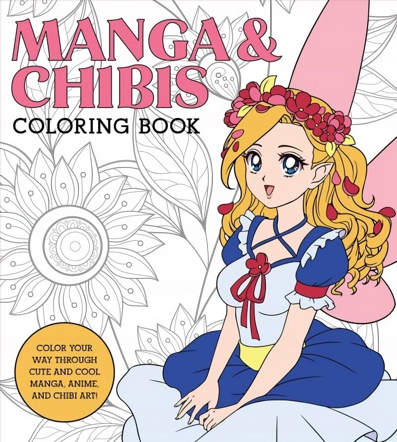 Manga & Chibis Coloring Book: Color your way through cute and cool manga, anime, and chibi art! kaina ir informacija | Spalvinimo knygelės | pigu.lt