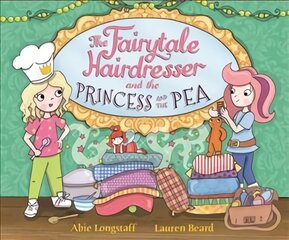 Fairytale Hairdresser and the Princess and the Pea цена и информация | Книги для малышей | pigu.lt