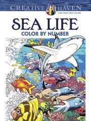 Creative Haven Sea Life Color by Number Coloring Book цена и информация | Книги для малышей | pigu.lt