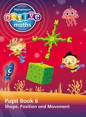 Heinemann Active Maths - Second Level - Beyond Number - Pupil Book 6 - Shape, Position and Movement kaina ir informacija | Knygos paaugliams ir jaunimui | pigu.lt