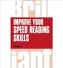 Improve your speed reading skills Revised edition kaina ir informacija | Saviugdos knygos | pigu.lt