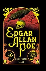 Edgar Allan Poe: Illustrated Tales цена и информация | Фантастика, фэнтези | pigu.lt