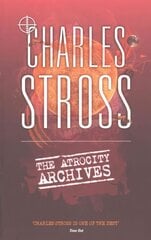Atrocity Archives: Book 1 in The Laundry Files kaina ir informacija | Fantastinės, mistinės knygos | pigu.lt