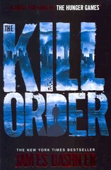 Kill Order kaina ir informacija | Knygos paaugliams ir jaunimui | pigu.lt