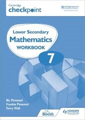 Cambridge Checkpoint Lower Secondary Mathematics Workbook 7: Second Edition kaina ir informacija | Knygos paaugliams ir jaunimui | pigu.lt