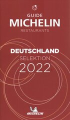 Deutschland - The MICHELIN Guide 2022: Restaurants (Michelin Red Guide) 48th ed. kaina ir informacija | Kelionių vadovai, aprašymai | pigu.lt