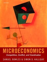 Microeconomics: Competition, Conflict, and Coordination kaina ir informacija | Ekonomikos knygos | pigu.lt