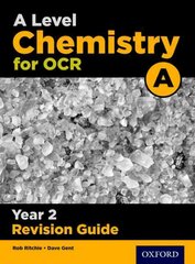 A Level Chemistry for OCR A Year 2 Revision Guide: With all you need to know for your 2022 assessments kaina ir informacija | Lavinamosios knygos | pigu.lt