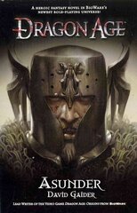 Dragon Age, Dragon Age Asunder kaina ir informacija | Fantastinės, mistinės knygos | pigu.lt