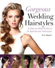 Spectacular Hair: A Step-by-step Guide to 46 Gorgeous Styles kaina ir informacija | Saviugdos knygos | pigu.lt