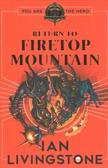 Fighting Fantasy: Return to Firetop Mountain kaina ir informacija | Knygos paaugliams ir jaunimui | pigu.lt