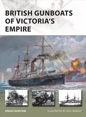 British Gunboats of Victoria's Empire kaina ir informacija | Socialinių mokslų knygos | pigu.lt