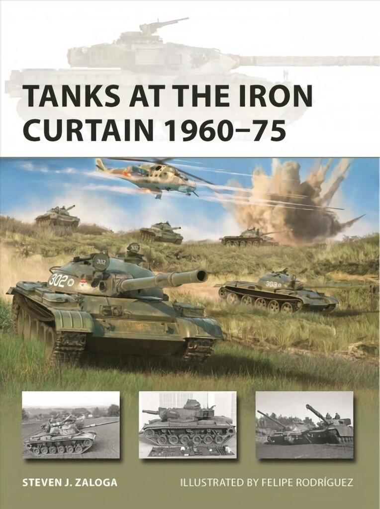 Tanks at the Iron Curtain 1960-75 цена и информация | Istorinės knygos | pigu.lt