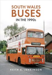 South Wales Buses in the 1990s цена и информация | Путеводители, путешествия | pigu.lt
