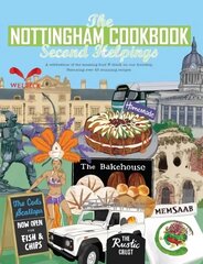 Nottingham Cook Book: Second Helpings: A celebration of the amazing food & drink on our doorstpe. цена и информация | Книги рецептов | pigu.lt