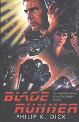 Blade Runner kaina ir informacija | Fantastinės, mistinės knygos | pigu.lt